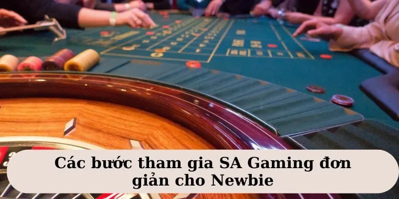 SA Gaming - Trải Nghiệm Cực Cháy Với Hơn 500+ Tựa Game 4 Các bước khám phá sảnh game SA Gaming